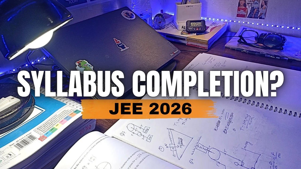 My Syllabus Completion Plan For JEE 2026💀| Study Vlog 💯 | JEE 2026