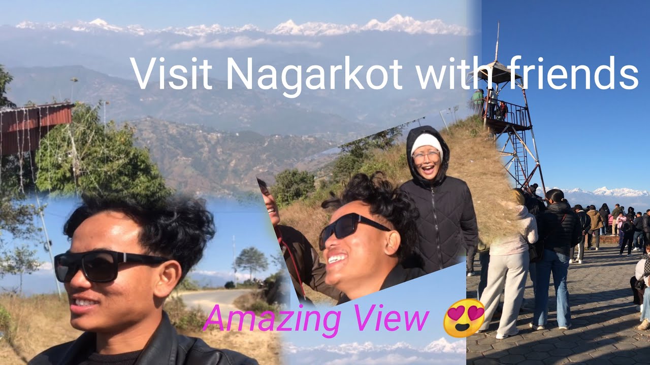Nagarkot Vibes with Friends 🫶😱|| Amazing View/Chill Day in Nagarkot ॥