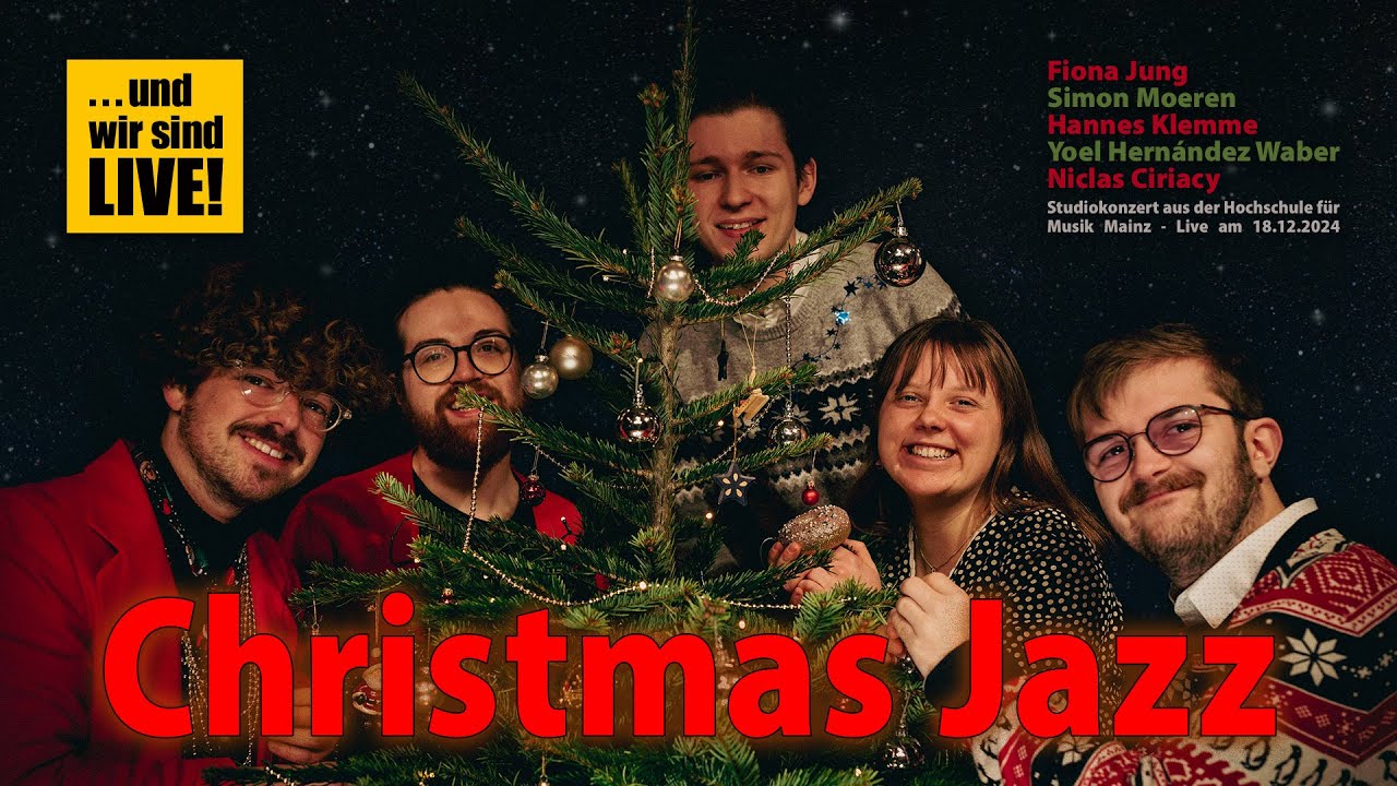 ... und wir sind LIVE! Christmas Jazz