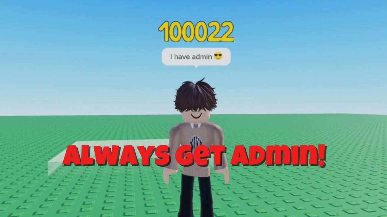 HOW TO ALWAYS GET ADMIN IN THE CHOSEN ONE!!