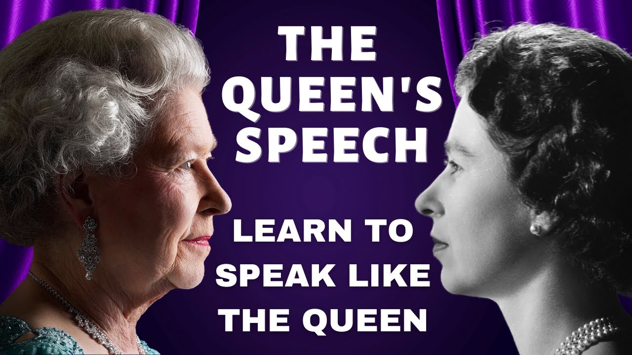 The Queen's Speech: A Phonetic Analysis (Learn to Speak Like Her Majesty!) (Posh British Accent)