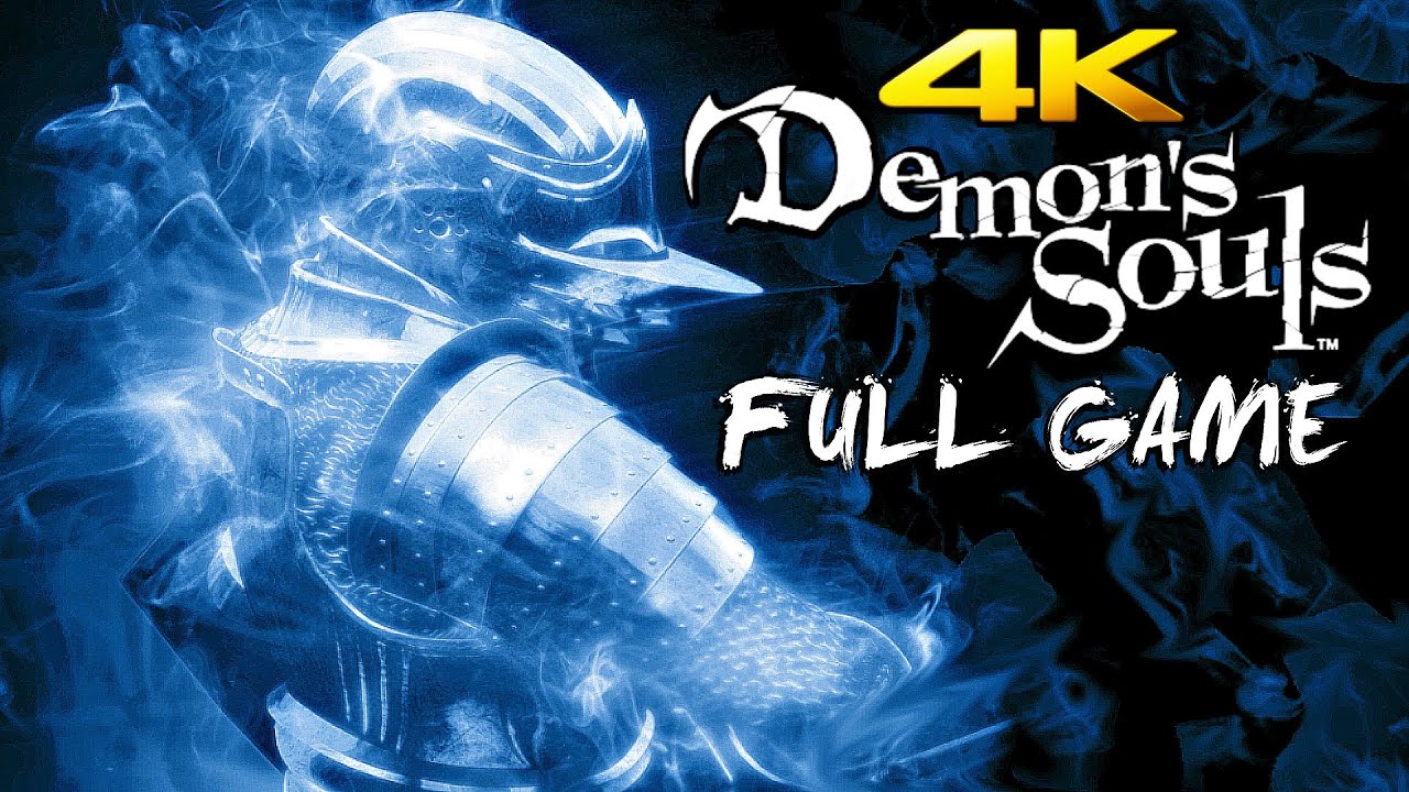 DEMON'S SOULS (Original) Gameplay Walkthrough FULL GAME (4K 60FPS) No Commentary