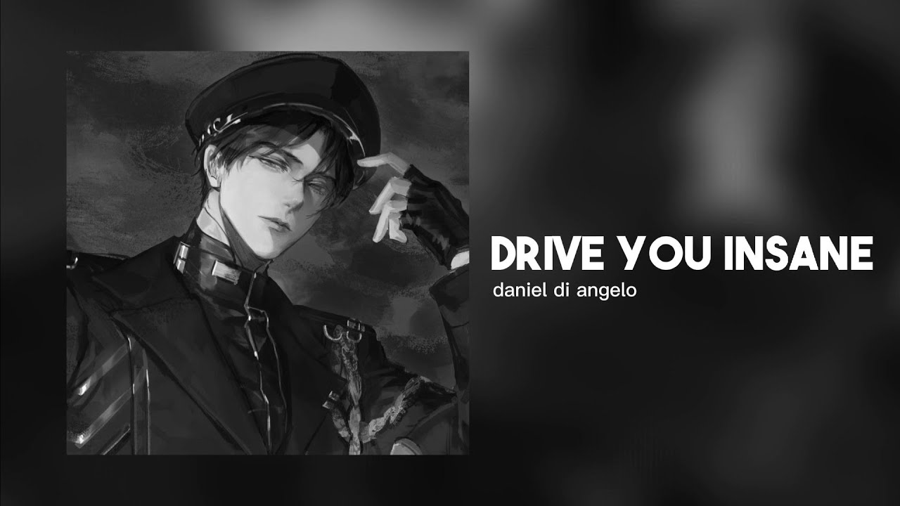 daniel di angelo - drive you insane || slowed to perfection + heavy reverb