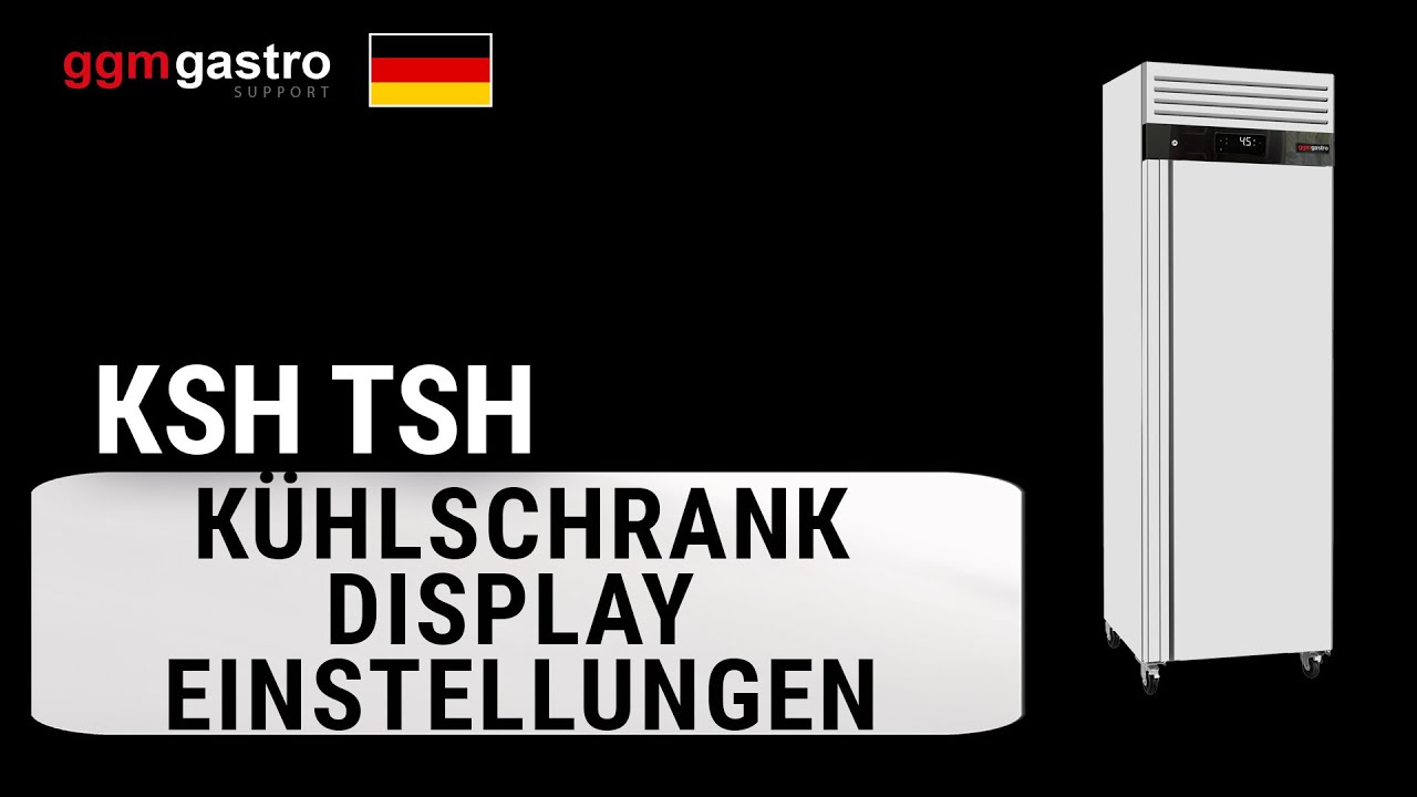 KSH TSH Kühlschrank Display Einstellungen