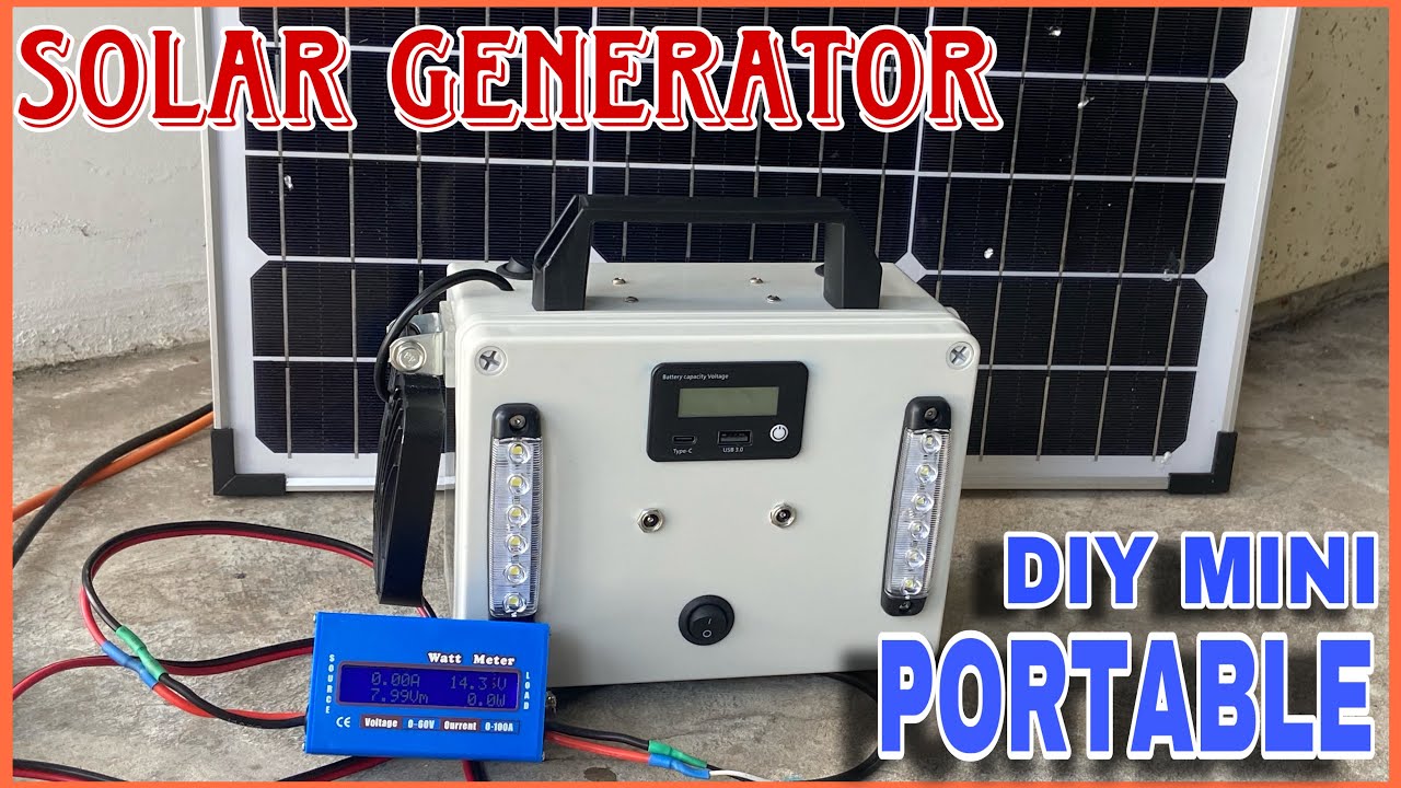 DIY MINI PORTABLE SOLAR GENERATOR BUILD