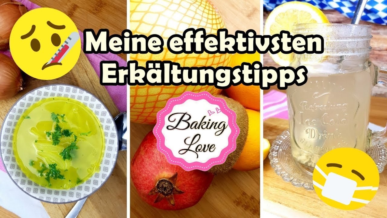 Meine effektivsten Hausmittel bei ERKÄLTUNG I Hilfreiche Erkältungstipps I wieder fit ohne Chemie