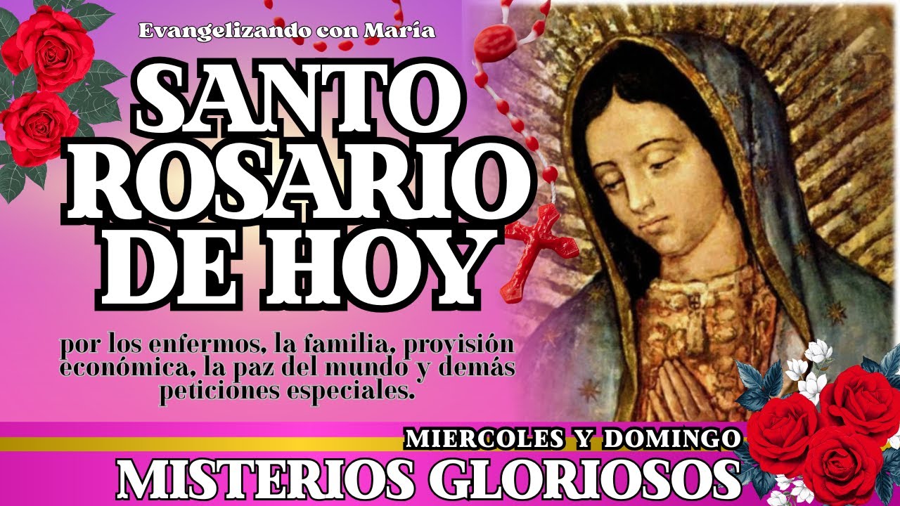 Santo Rosario de HOY, por 4 de febrero  2026, misterios Gloriosos🌷🌹🌷