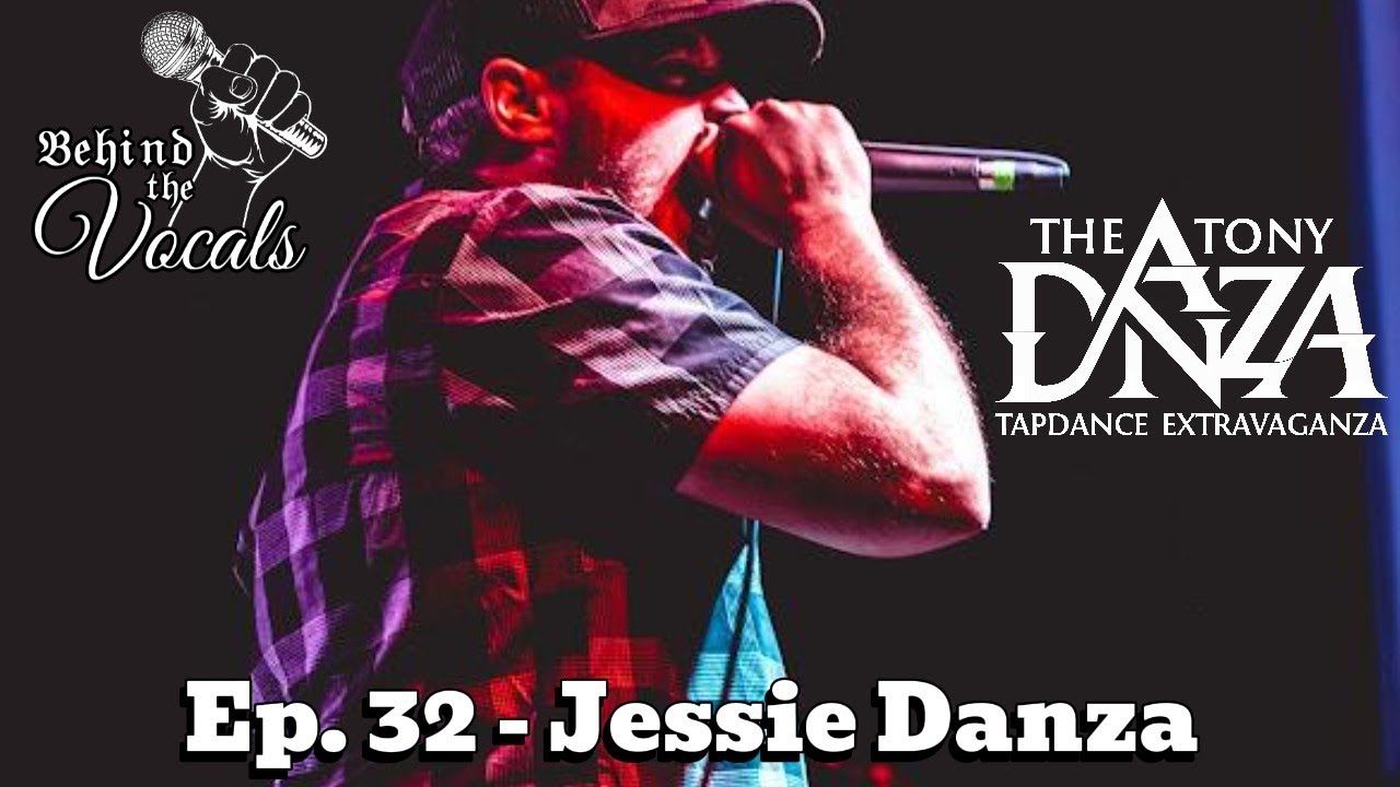Behind The Vocals -  Jessie Danza (The Tony Danza Tapdance Extravaganza)