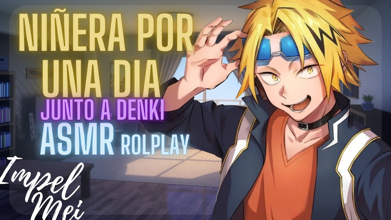 ASMR (TU Y DENKI SON NIÑEROS POR UN DIA) ROLPLAY