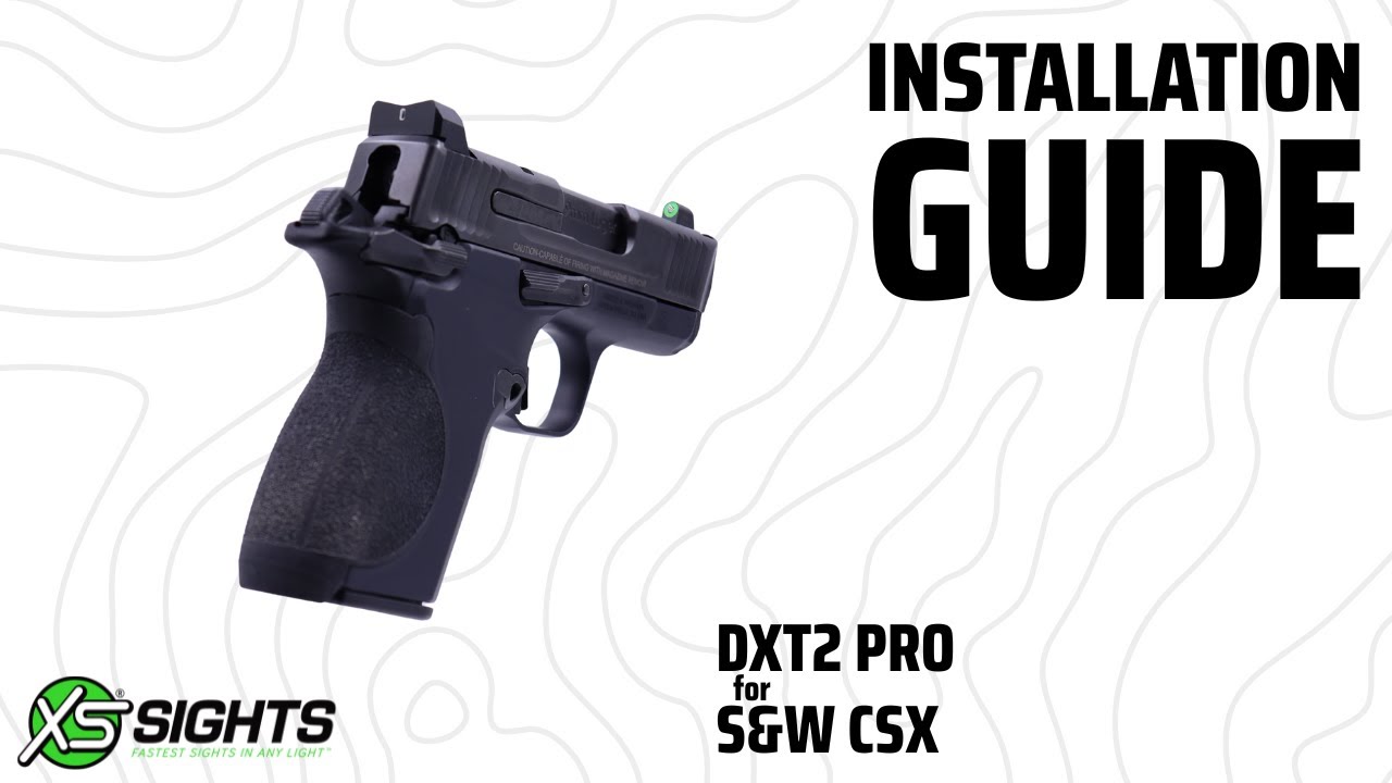 DXT2 PRO Series Installation - Hammer & Punch - S&W CSX