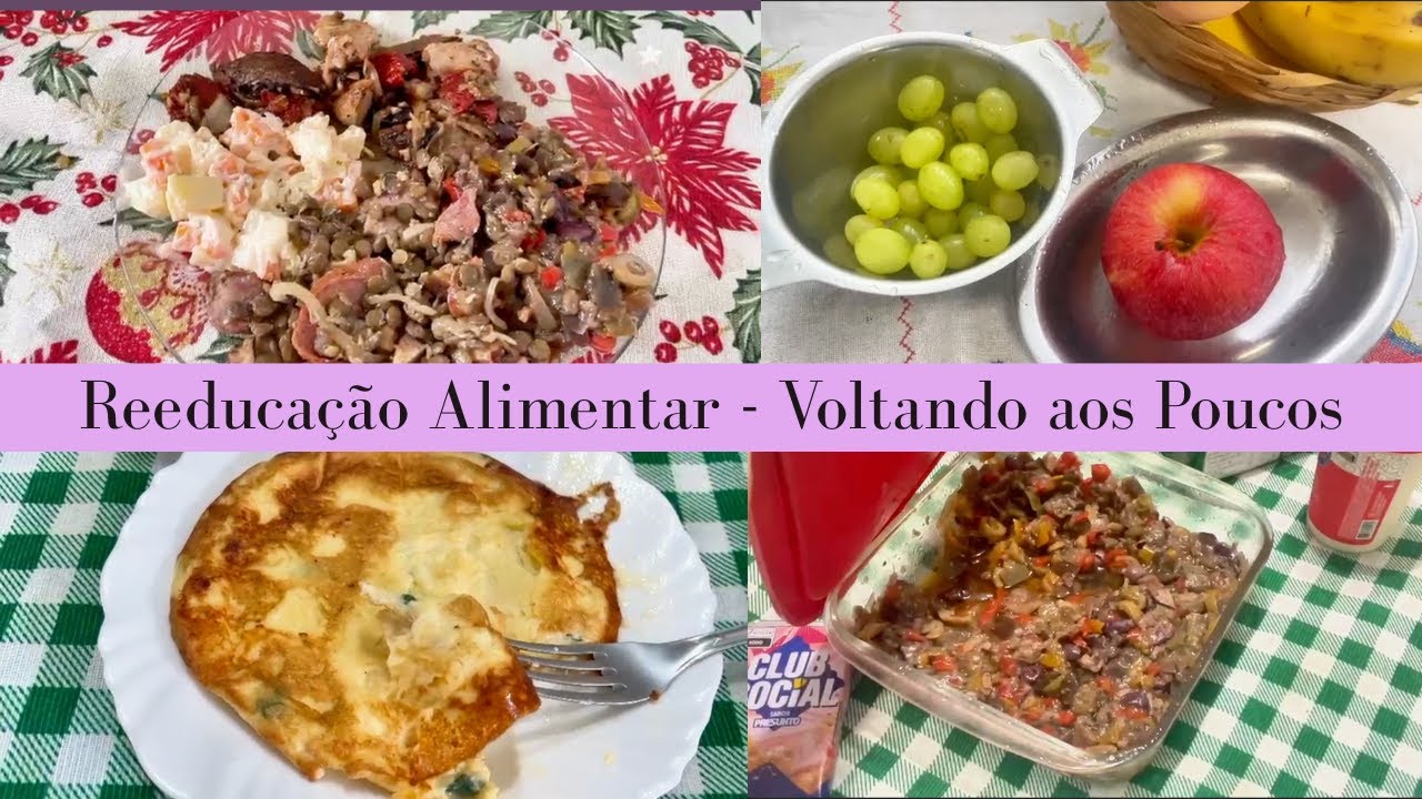 REEDUCAÇÃO ALIMENTAR – VOLTANDO AOS POUCOS 🌿
