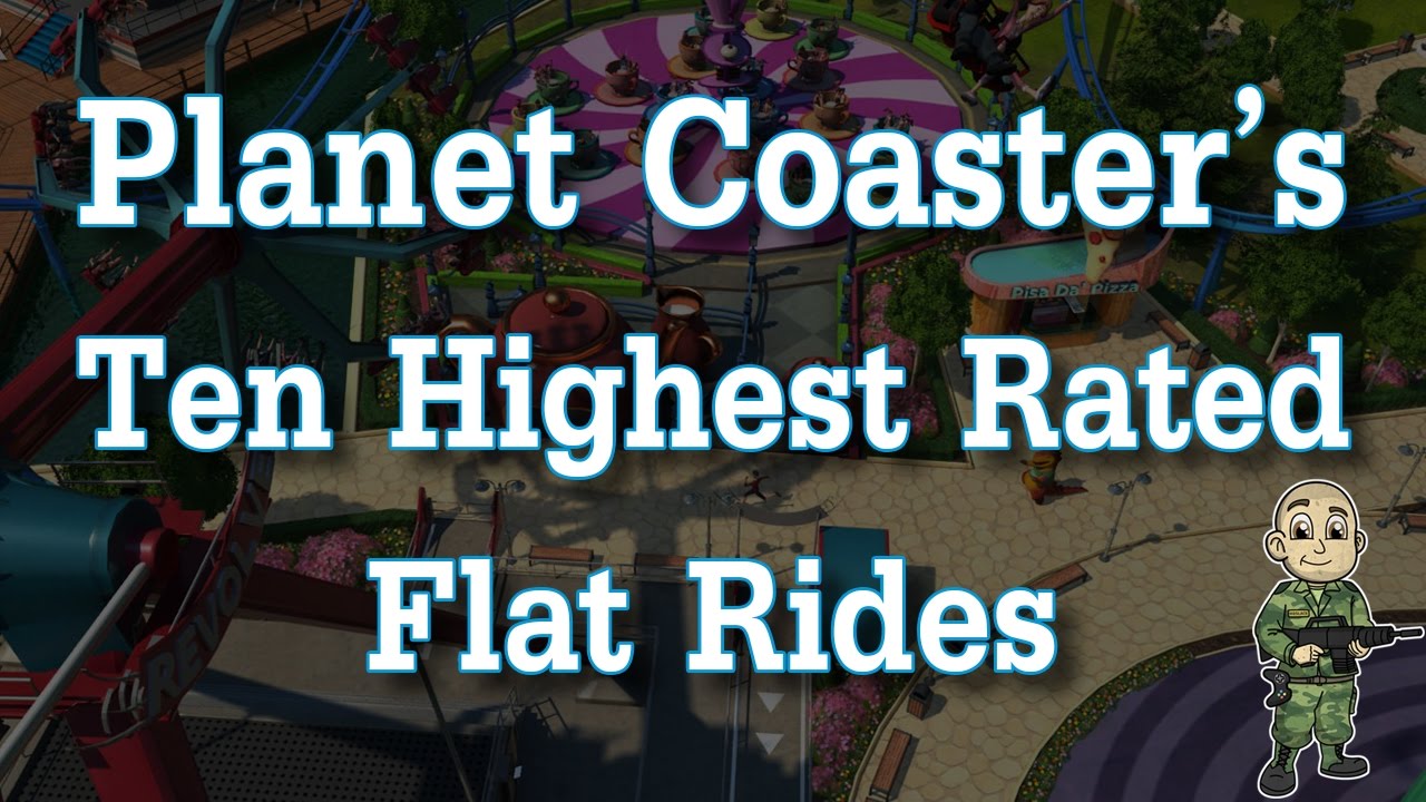 Top 10 Planet Coaster Flat Rides