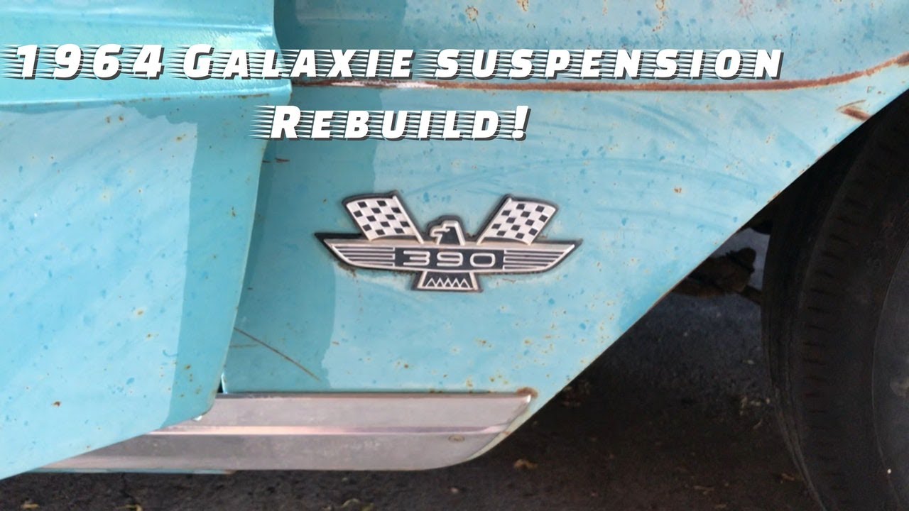 1964 Galaxie Suspension Rebuild!