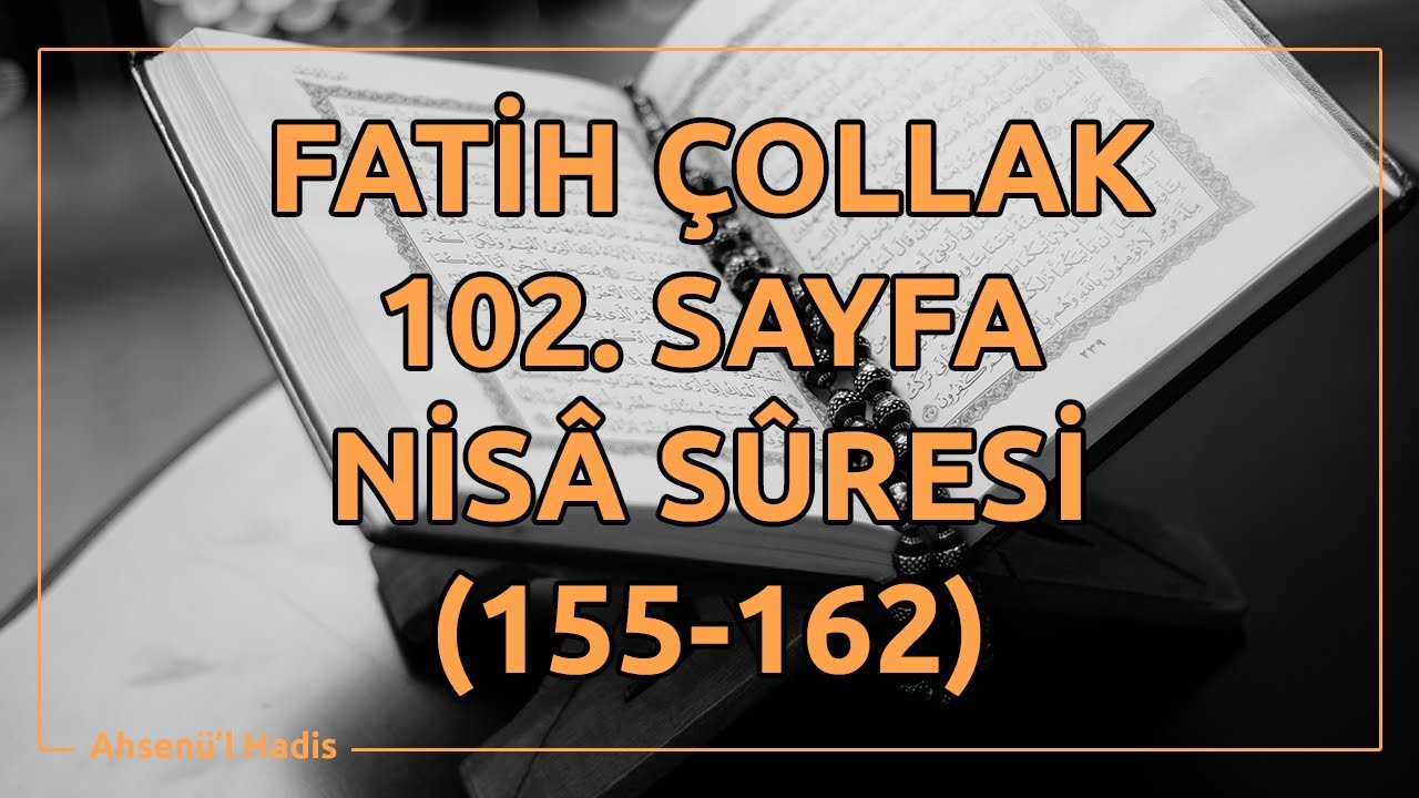 Fatih Çollak - 102.Sayfa - Nisâ Suresi (155-162)