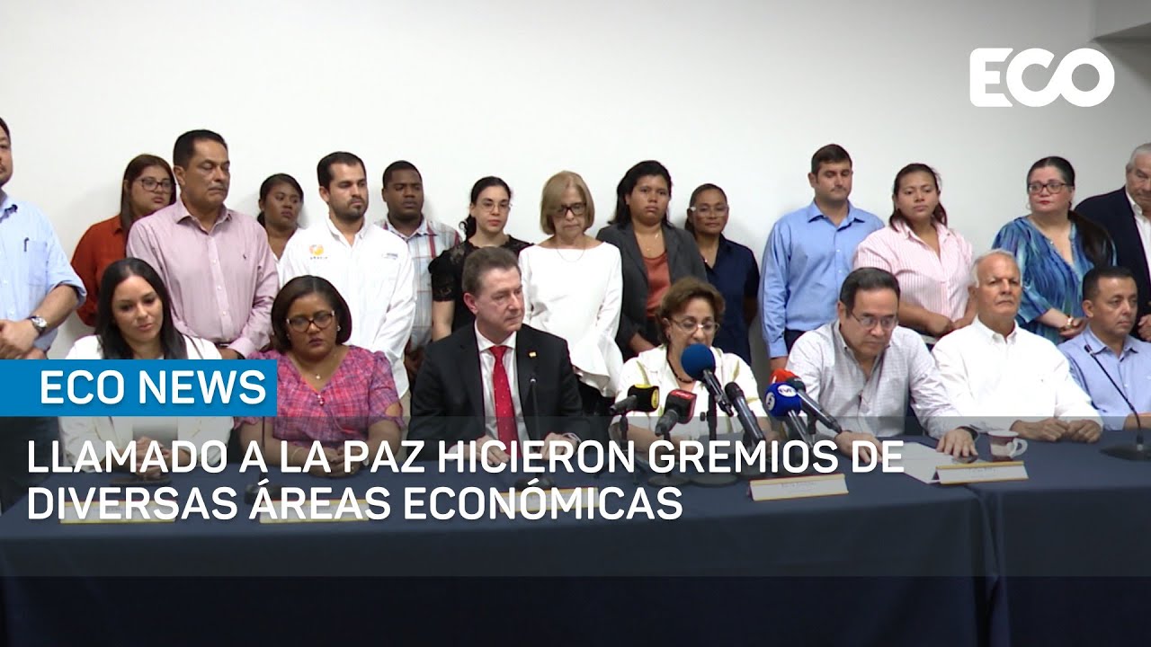 Llamado a la paz hicieron gremios de diversas áreas económicas | #EcoNews