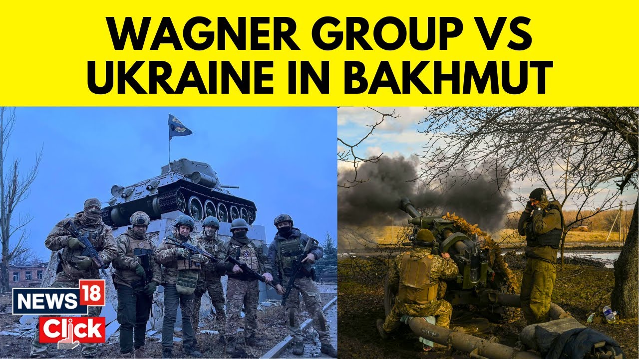 Russia Vs Ukraine War Updates | Russia’s Wagner Group Claims To Have Captured Bakhmut | English News