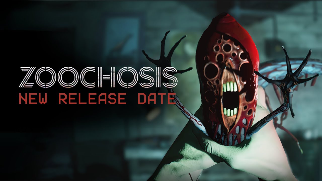 ZOOCHOSIS - NEW RELEASE DATE TRAILER
