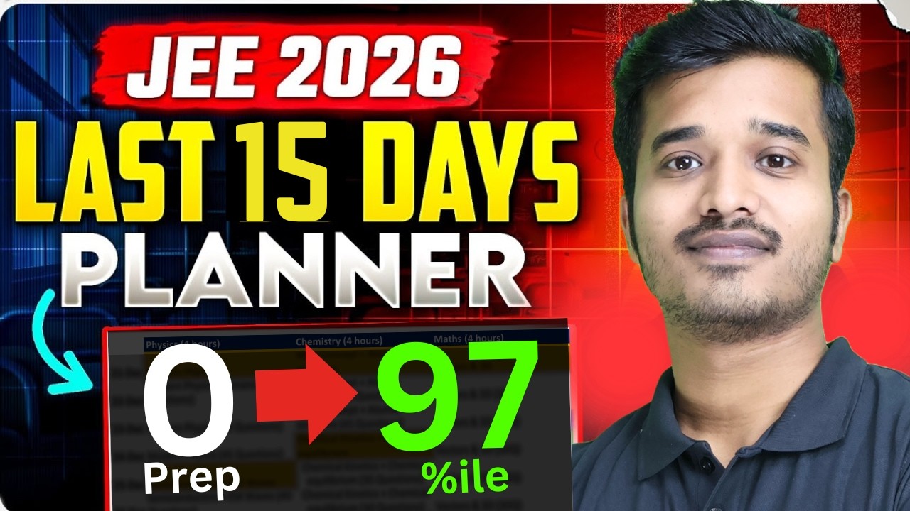 JEE Mains 2026: Clear Cutoff in Last 15 DAYS🔥Score 0 to 95%ile in JEE Mains 1st attempt