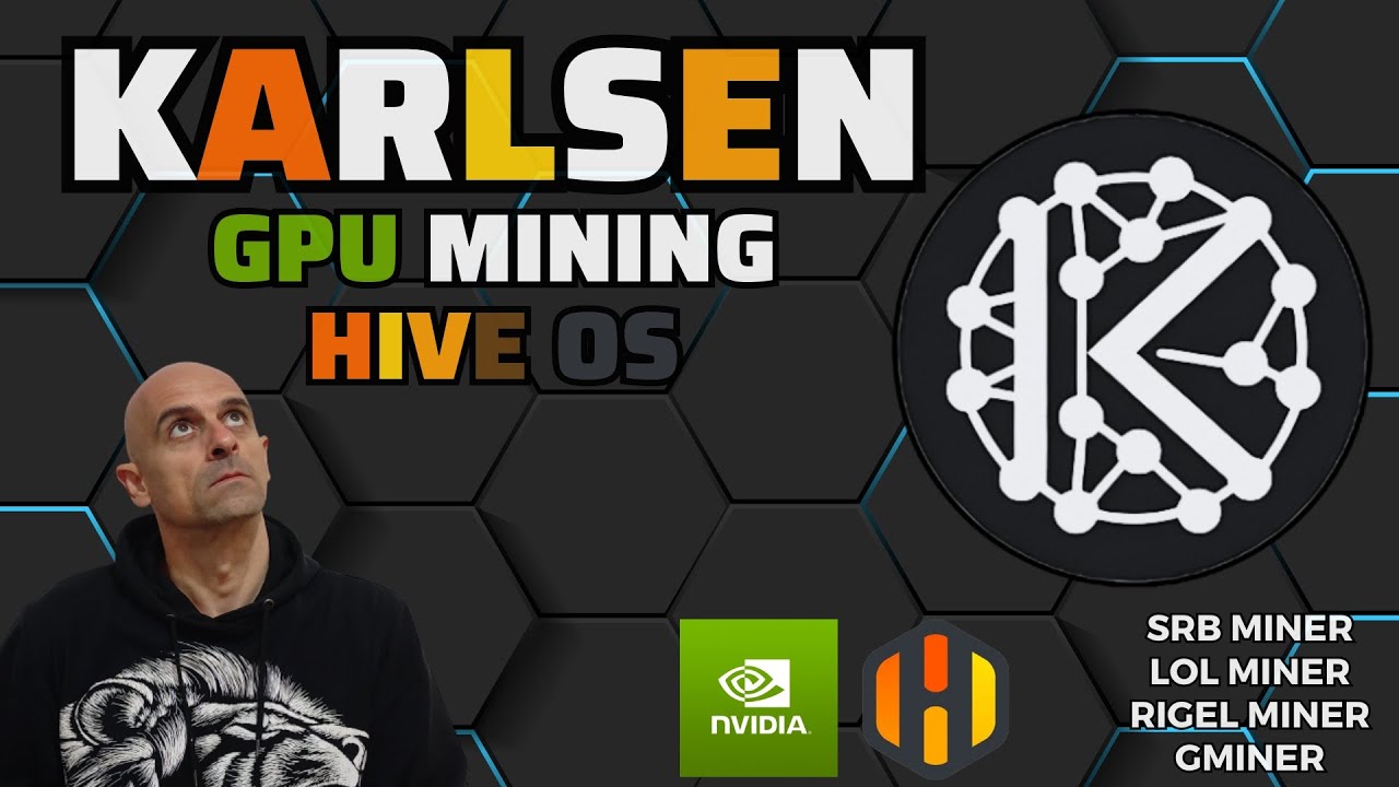 Karlsen (KLS) - GPU Mining - karlsenhash - HIVEOS - NVIDIA - A Step by Step Tutorial