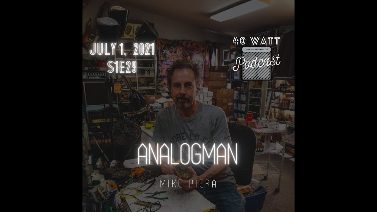 S1E29  - Analogman Mike Piera