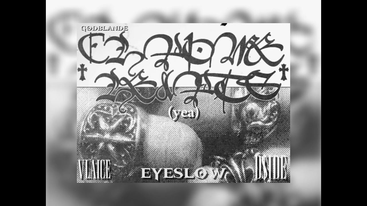 EYESLOW - VLAICE (OLV) prd by GODBLANDE.