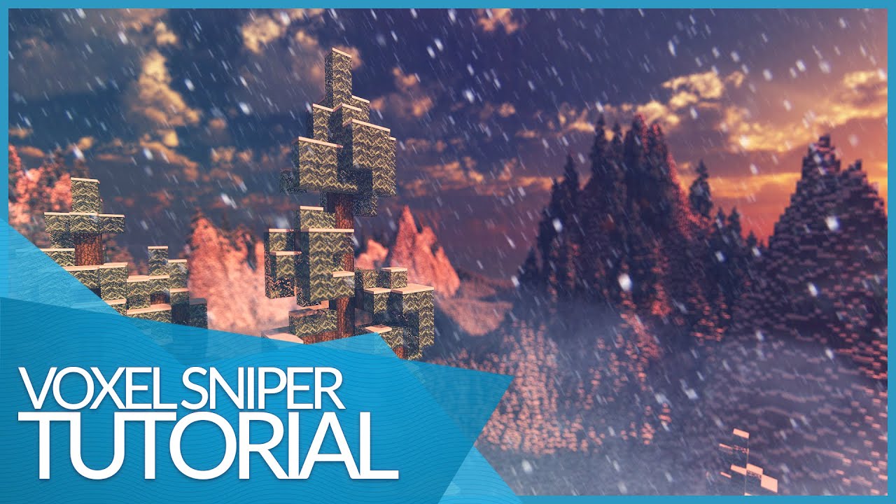 VoxelSniper Tutorial