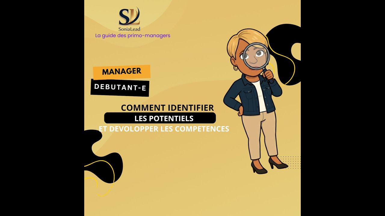 Comment identifier les potentiels et développer les compétences