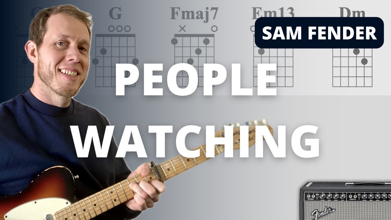 People Watching - Sam Fender Guitar Tutorial