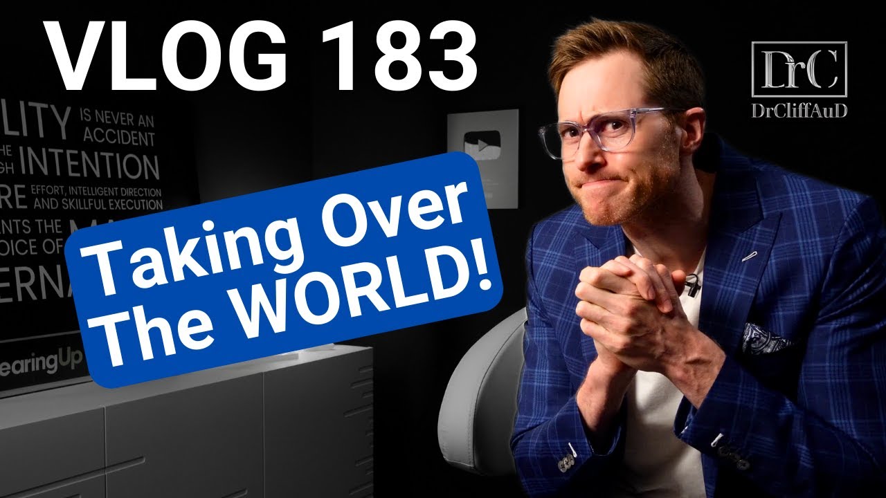 Taking Over the WORLD of Audiology | DrCliffAuD VLOG 183