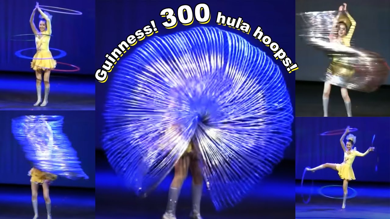 Acrobatic Hula Hoop! Guinness! Jin Linlin-300 hula hoops! 杂技呼啦圈世界吉尼斯纪录-金琳琳