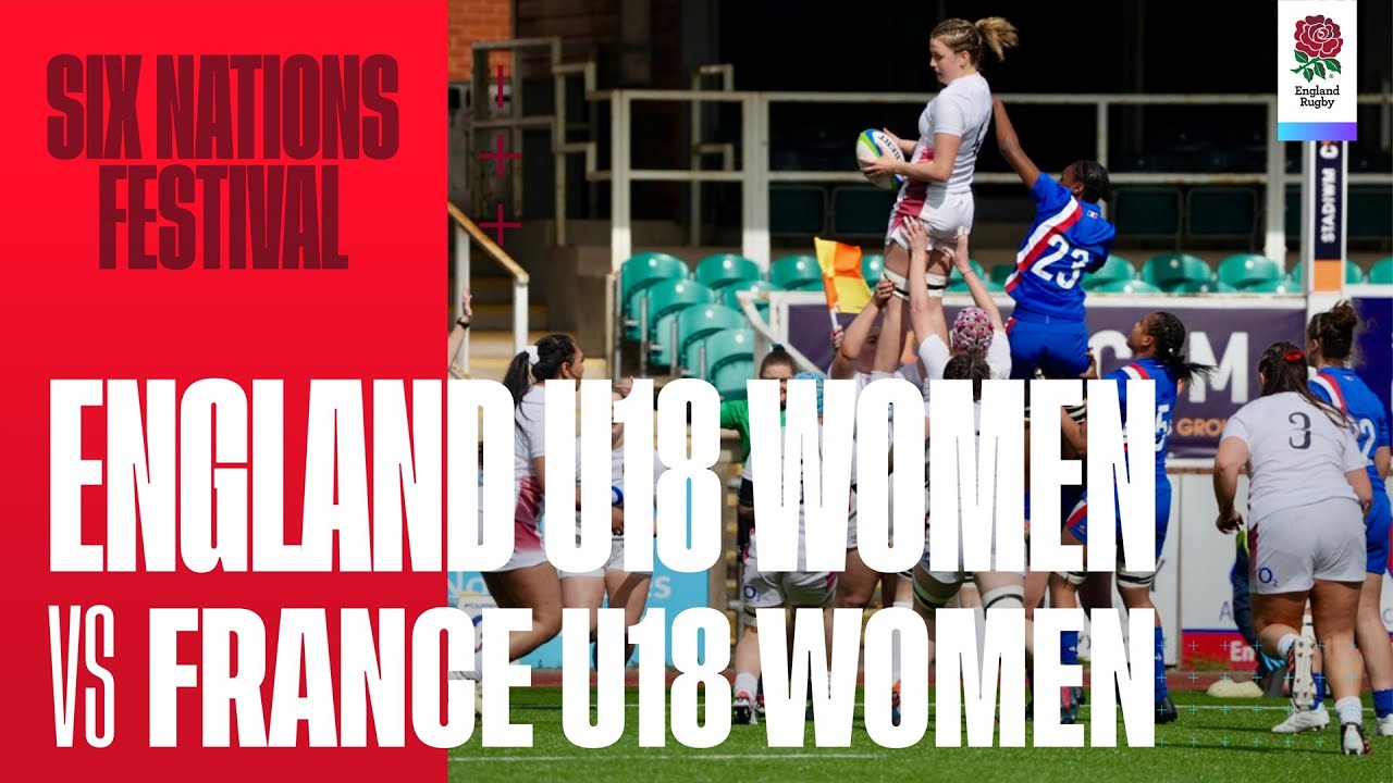 LIVE | England U18 Women v France U18 Women | Six Nations Festival | Wellington College