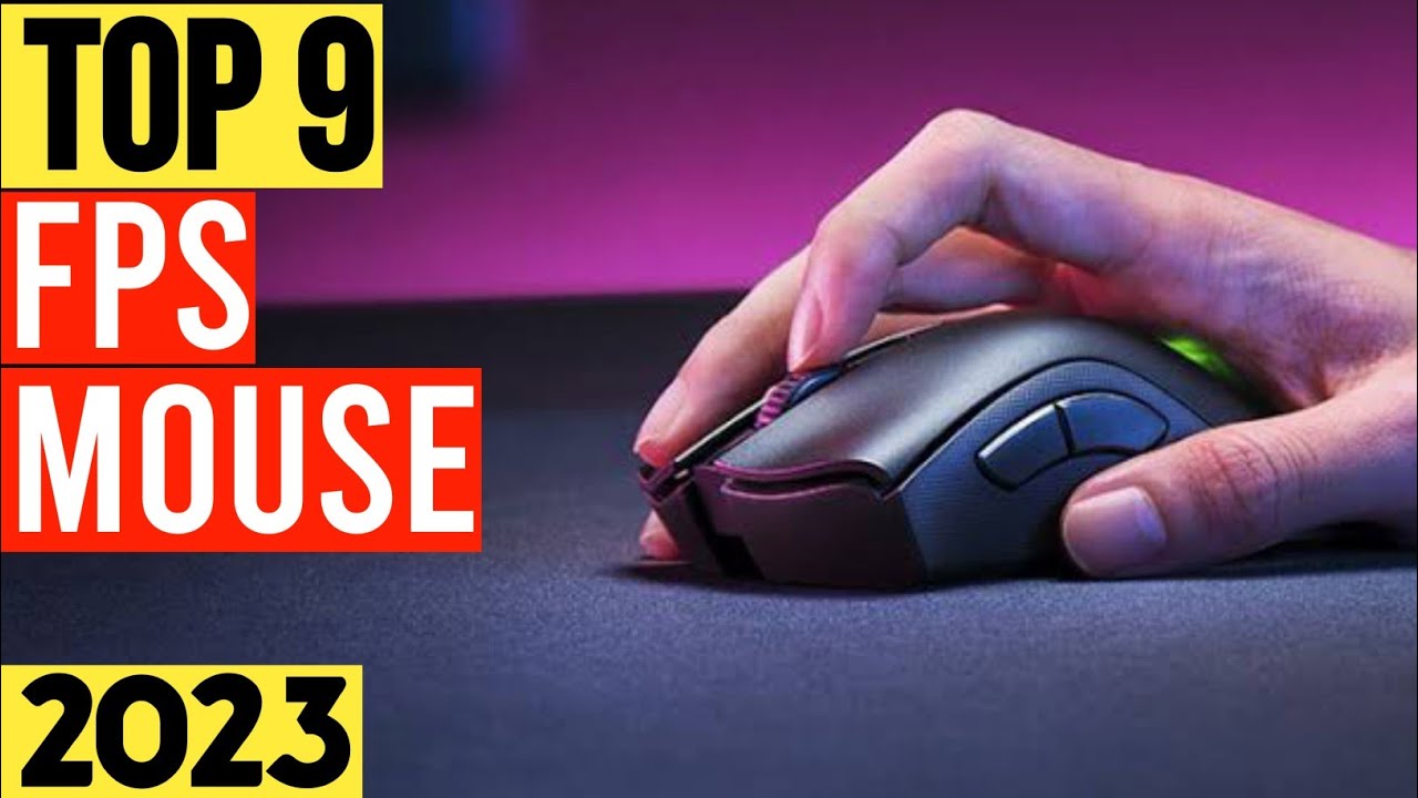 Top 9 Best FPS Mouse 2023