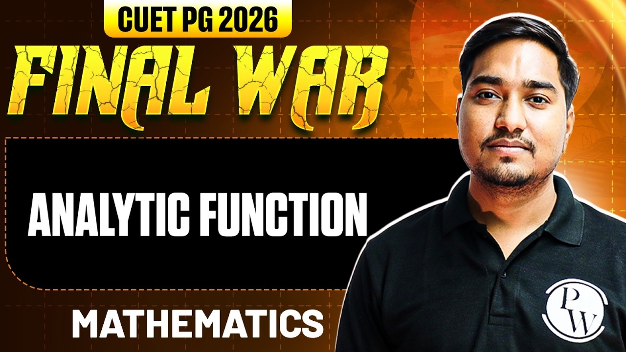 CUET PG Mathematics 2026 | Analytic Function | CUET PG 2026 Mathematics | PW