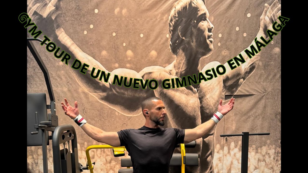 GYM TOUR DE UN NUEVO GIMNASIO EN MÁLAGA