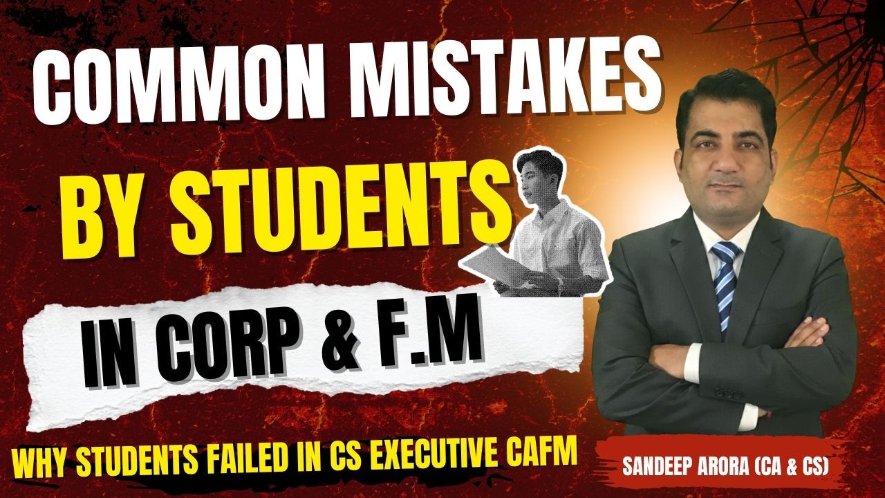 Common Mistakes to Avoid While Preparing CAFM ! CS Executive CAFM ! June/Dec 2026