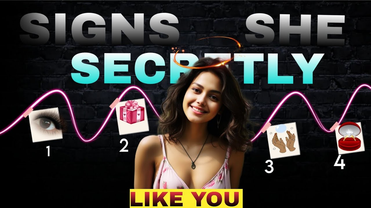 Important Signs She Likes You Secretly ! Signs She likes You .