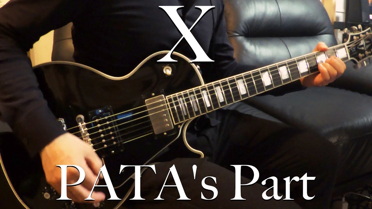 【PATAパート】X / X - PATA's Part Guitar Cover