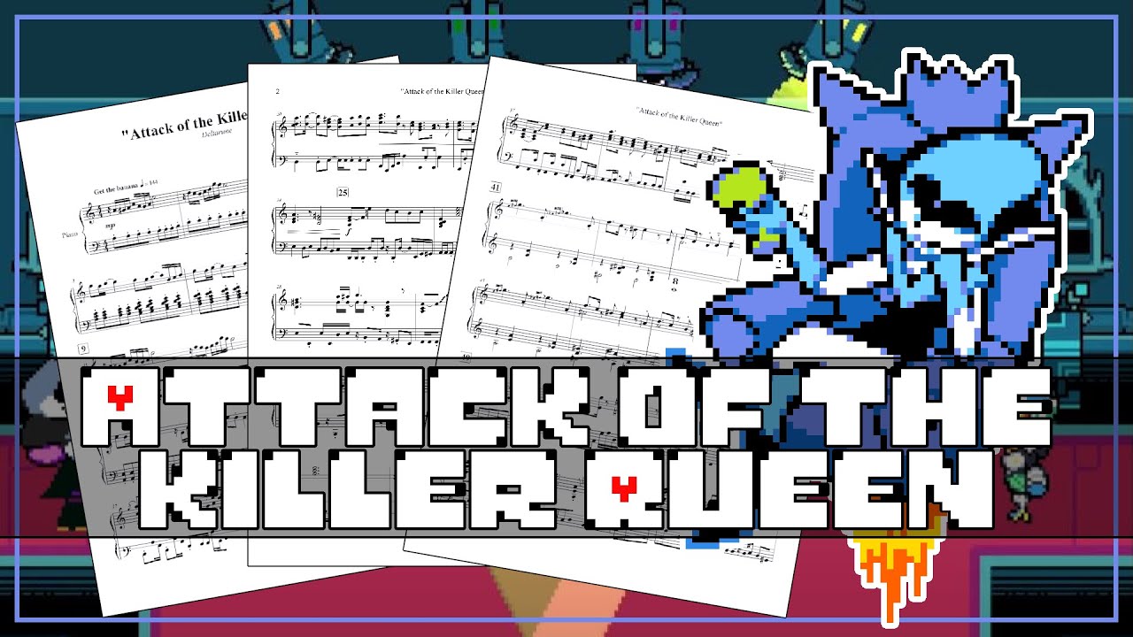 Deltarune - Attack of the Killer Queen (Piano Sheet Music)