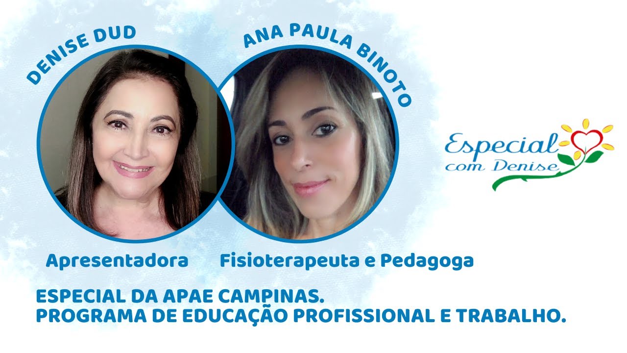 Especial da APAE Campinas. Programa de Educação Profissional e Trabalho.