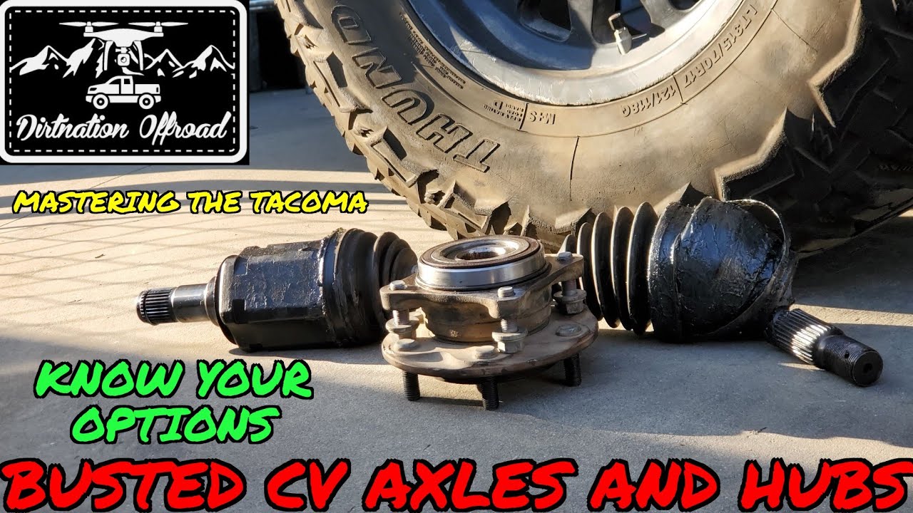 Be prepared for breakdowns! Tacoma Cv axle and Hub assembly tutorial!