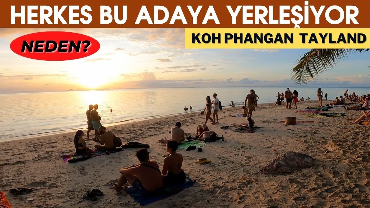 Tayland'ın EN ÜNLÜ Adası Koh Phangan'da NE VAR?! 🇹🇭 - 110