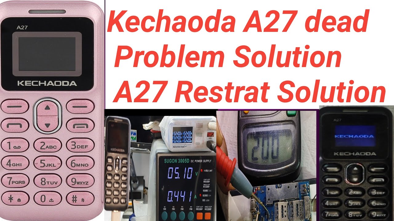 Kechaoda A27 Dead Problem Solution | Kechaoda A27 No Power On | Kechaoda A27 Restrat Solution   ✅#