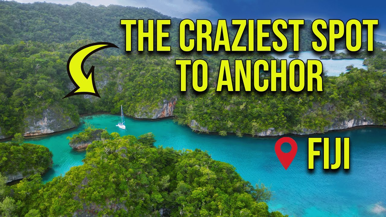 The Craziest Spot to Anchor a Boat in Fiji - Episode 153