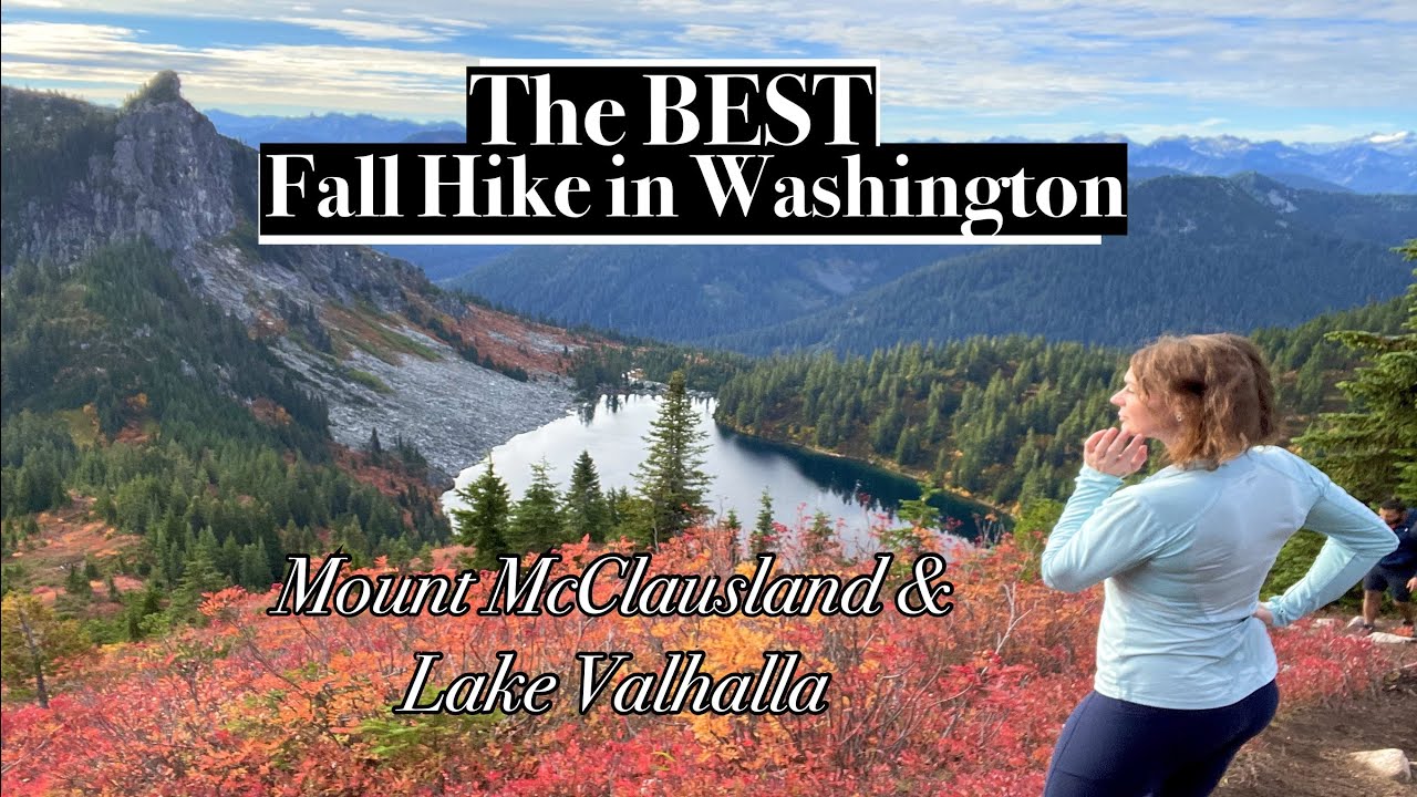 Mount McClausland & Lake Valhalla Hike : Amazing fall colors of Washington
