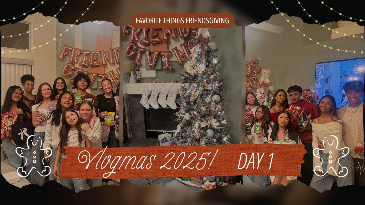 Vlogmas 2025 Day 1: Favorite Things Friendsgiving | TeamYniguez Vlogs