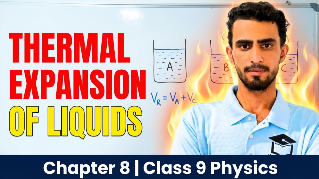 Thermal Expansion of Liquids | Real & Apparent Expansion | Chapter 8 | Class 9 Physics #physics