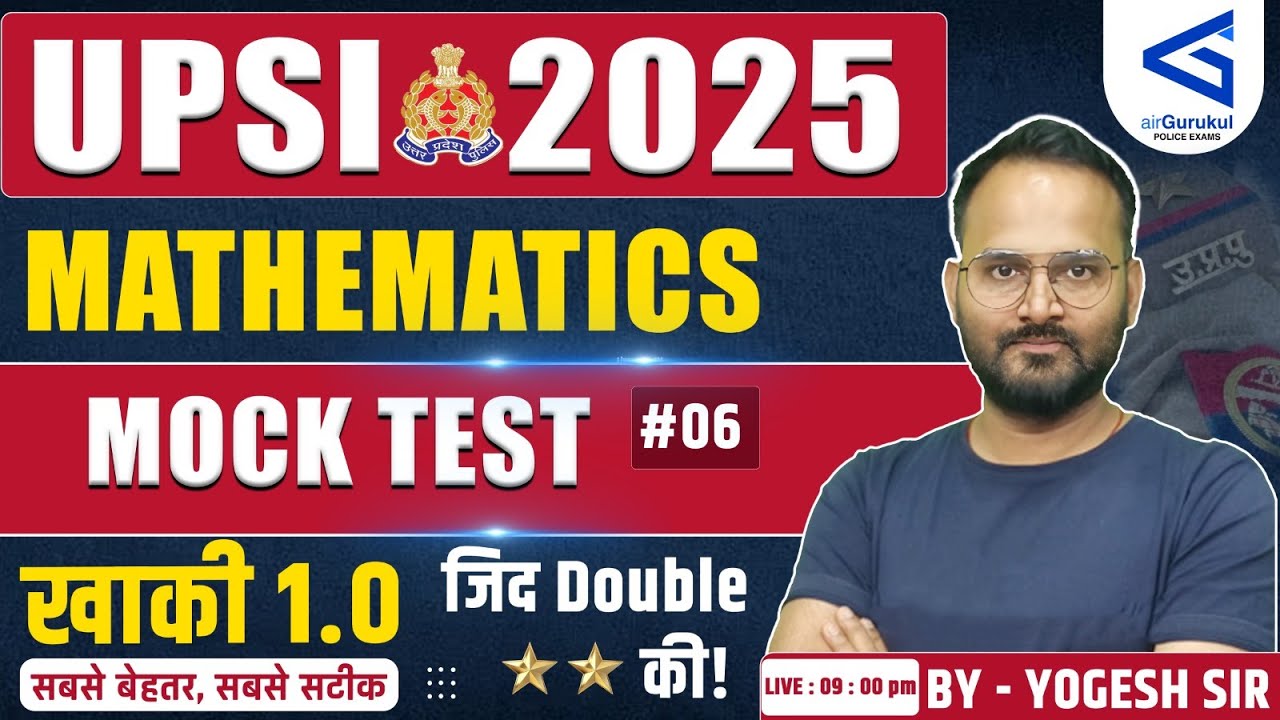 UP Police SI 2025 | Mock Test | Class-06 | Most Important Question | Maths Class | 