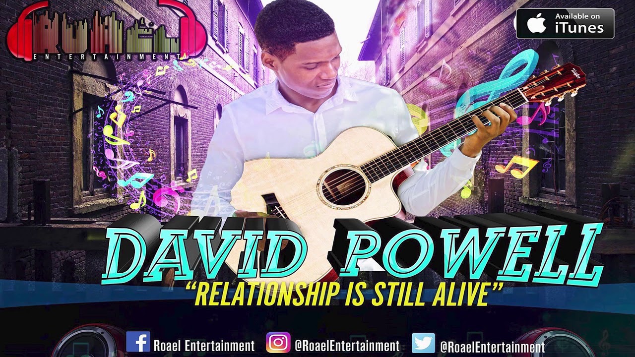 David Powell - Relationship Still Alive (Audio)
