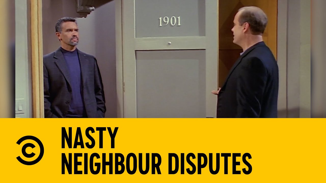 Nasty Neighbour Disputes | Frasier | Comedy Central Africa