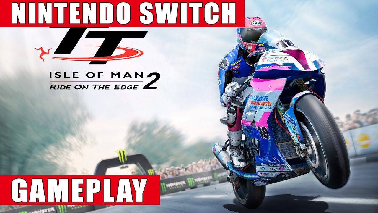 TT Isle of Man Ride on the Edge 2 Nintendo Switch Gameplay